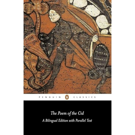 Pre-Owned The Poem of the Cid: Dual Language Edition (Paperback) 0140444467 9780140444469