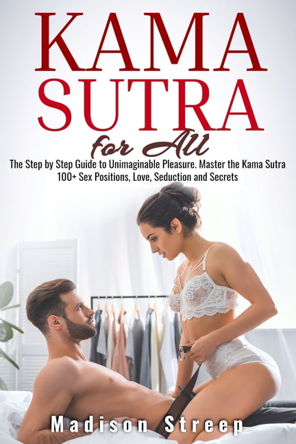 Kama Sutra The Step by Step Guide to Unimaginable Pleasure photo