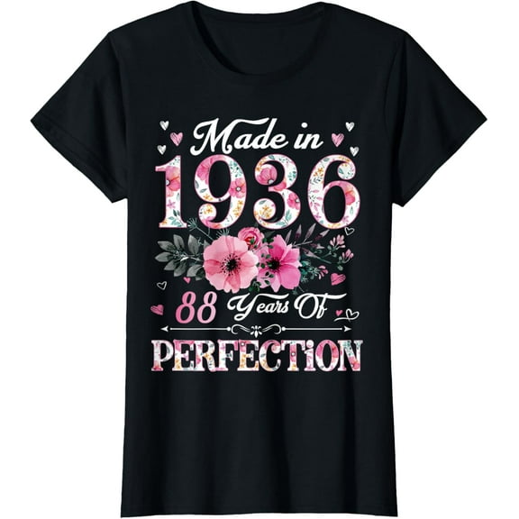 88 Year Old Made In 1936 Floral 88th Birthday Gift For Women T-ShirtMen and women can wear, black T-shirts, gifts. Age: M,L,XL 2XL, 3XL, 22XL