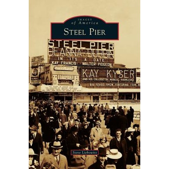 Steel Pier (Hardcover)
