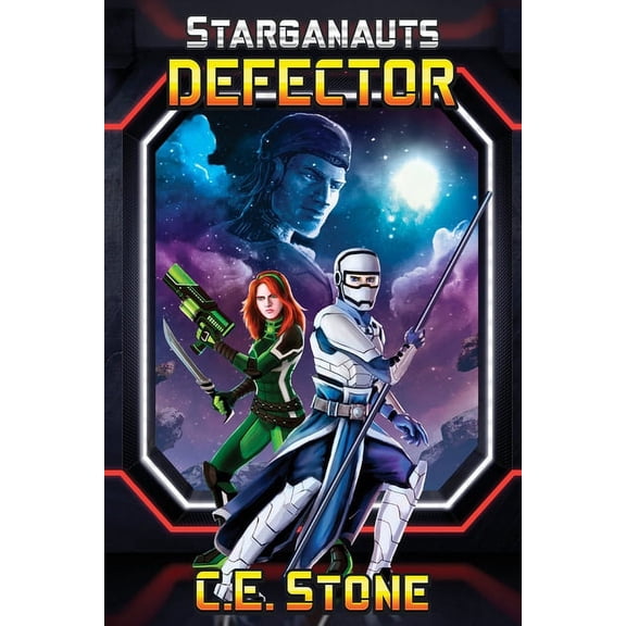 Starganauts Defector: Book 3, Book 3, (Paperback)
