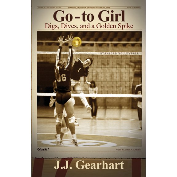 Pre-Owned Go-to Girl: Digs, Dives, and a Golden Spike (Paperback) 1631322052 9781631322051