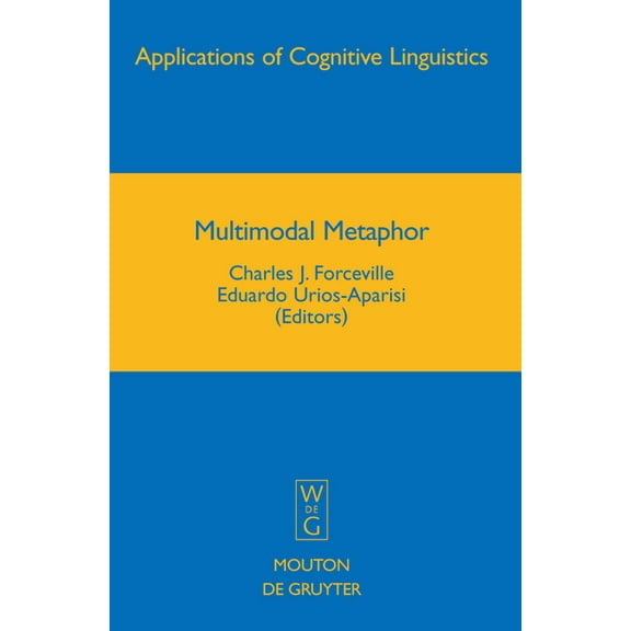 Applications of Cognitive Linguistics [A Multimodal Metaphor, Book 11, (Hardcover)