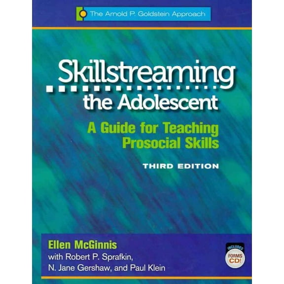 Skillstreaming the Adolescent : A Guide for Teaching Prosocial Skills
