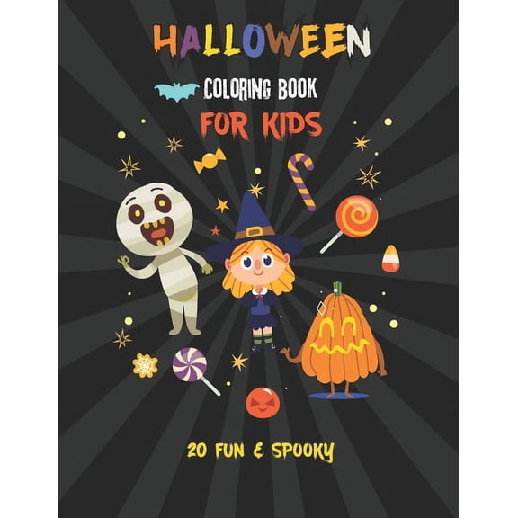 Halloween Coloring Book For Kids 20 Fun & Spooky : Pumpkin Witches Ghost Bats Cat Castle and Collection of Fun For Ages 4-8 (Paperback)