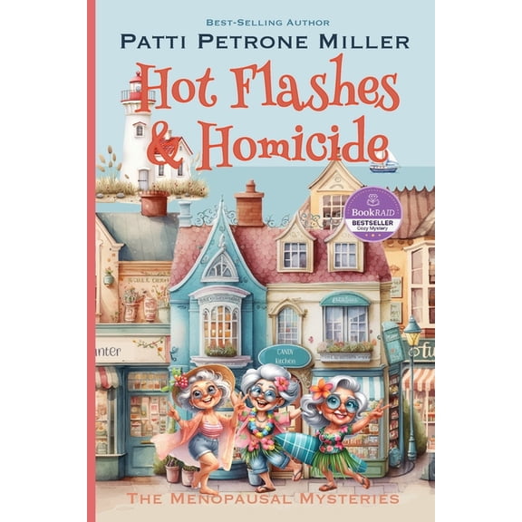 Hot Flashes & Homicide, (Paperback)
