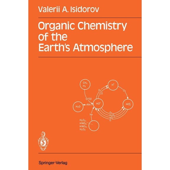 Organic Chemistry of the Earth's Atmosphere, (Paperback)
