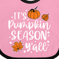 thumbnail image 4 of Inktastic Thanksgiving It's Pumpkin Season Y'all with Fall Leaves Boys or Girls Baby Bib, 4 of 4
