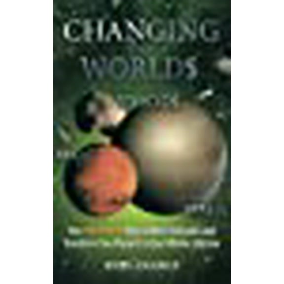 Changing the Worlds: The For-Profit Plan to Mine Asteroids and Terraform Two Planets in One Human Lifetime (Paperback)