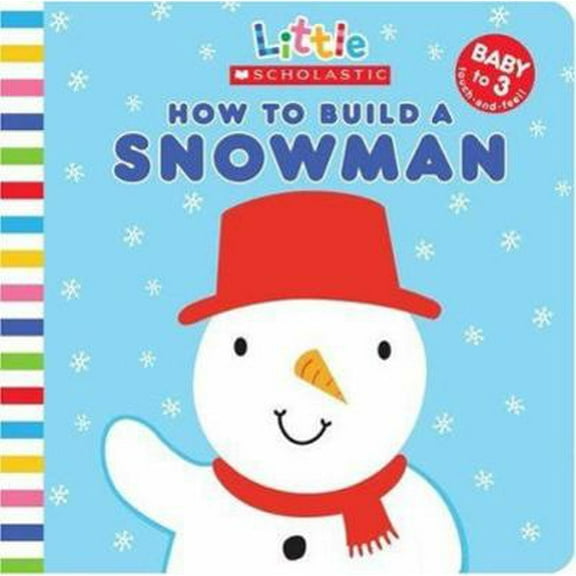 Pre-Owned How to Build a Snowman (Board book) 0545000661 9780545000666