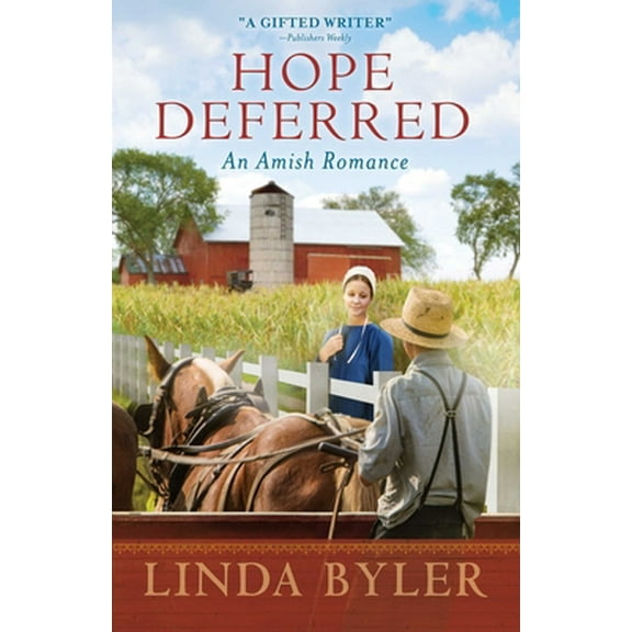 Pre-Owned Hope Deferred: An Amish Romance (Paperback) 1680995871 9781680995879