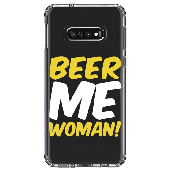 DistinctInk Clear Shockproof Hybrid Case for Samsung Galaxy S10e (5.8" Screen) - TPU Bumper Acrylic Back Tempered Glass Screen Protector - Beer Me Woman!