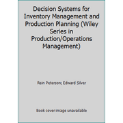 Decision Systems for Inventory Management and Production Planning (Wiley Series in Production/Operations Management) [Hardcover - Used]