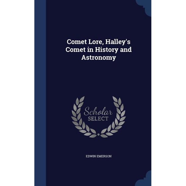 Comet Lore, Halley's Comet in History and Astronomy (Hardcover