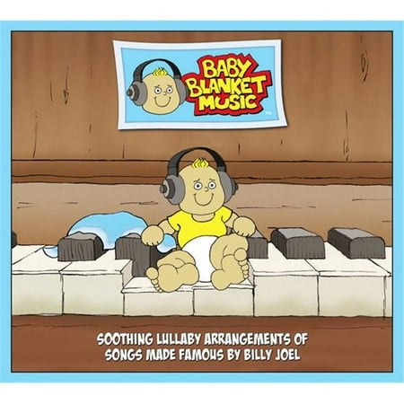 Baby Blanket Music CD - Soothing Lullaby Arrangements of Songs Made Famous by Billy Joel