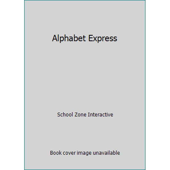 Pre-Owned Alphabet Express (Paperback) 1589470761 9781589470767