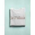 thumbnail image 3 of Je T'aime Tagline Sweatshirt Women -GoatDeals Designs, Female x-Large, 3 of 4