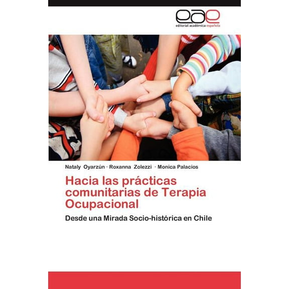 Hacia Las Practicas Comunitarias de Terapia Ocupacional, (Paperback)