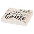 thumbnail image 4 of P. Graham Dunn It s So Good to Be Home Whitewash 5.5 x 7.25 Solid Wood Barnhouse Block Sign, 4 of 4