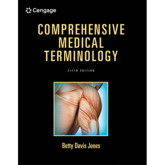 Pre-Owned Comprehensive Medical Terminology (Paperback) 1285869540 9781285869544