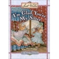 thumbnail image 1 of Pre-Owned I'm Glad You're My Sister (Hardcover) by Susan Wheeler, 1 of 1