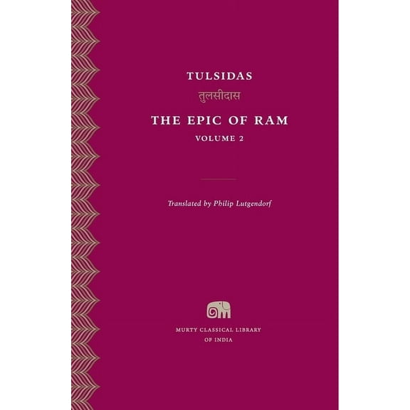 Murty Classical Library of India The Epic of RAM, Book 8, (Hardcover)