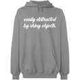 thumbnail image 2 of OXI Hoodie Sweatshirt - Distracted By Shiny Objects, Basic Casual Hoodie for Men's and Women Fleece Hoodie Long Sleeve - Sport Grey Large, 2 of 3
