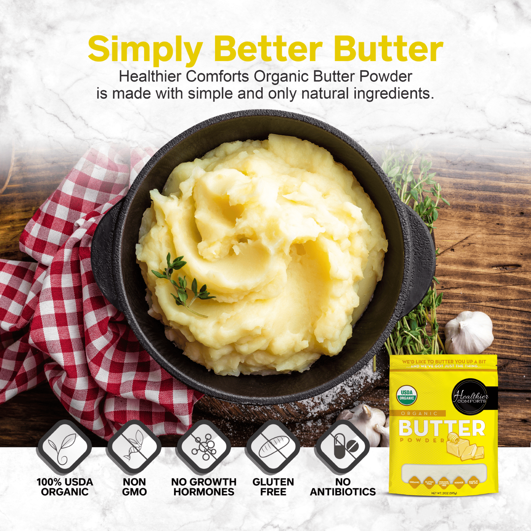 Healthier Comforts Organic Butter Powder 21oz | USDA Certified Organic Dehydrated Unsalted Butter | Kosher, Gluten Free, Non-GMO | Popcorn, Baking, Seasoning