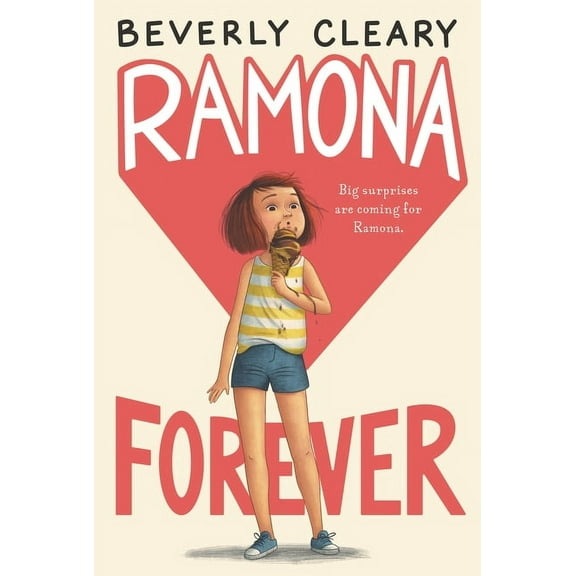 Ramona Ramona Forever, Book 7, (Hardcover)
