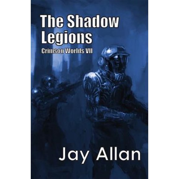 Pre-Owned The Shadow Legions: Crimson Worlds VII: Volume 7 Paperback