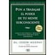 thumbnail image 1 of PON A TRABAJAR EL PODER DE TU MENTE SUBCONSCIENTE ARKANO BOOKS JOSEPH MURPHY, 1 of 2