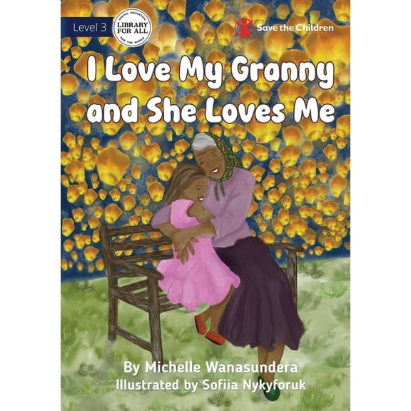 I Love My Granny and She Loves Me, (Paperback)