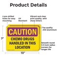 thumbnail image 2 of (2 Pack) Chemo Drugs Handled In This Location OSHA Caution Radiation Sign 10 Inch X 7 Inch Indoor / Outdoor Rust-Free Aluminum Metal Signs for Workplace, Workshop, and Construction Site, 2 of 8