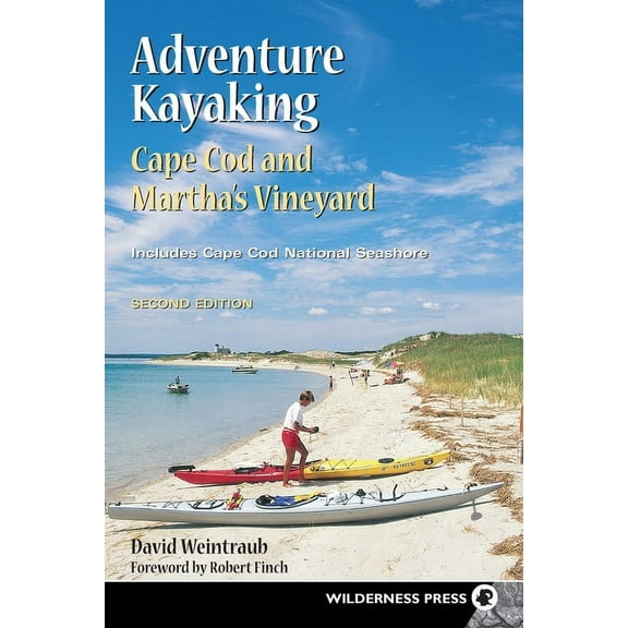 Adventure Kayaking Adventure Kayaking: Cape Cod and Marthas, (Paperback)