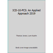 ICD-10-PCS: An Applied Approach 2019 [Paperback - Used]