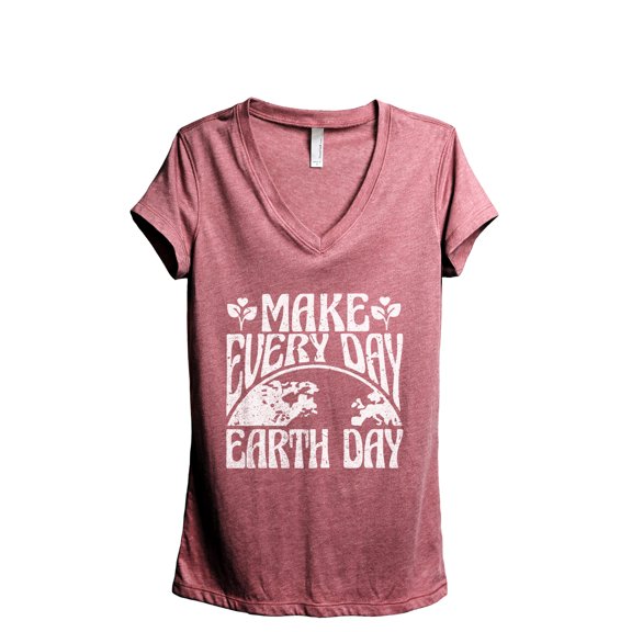 Make Every Day Earth Day Women's Fashion Relaxed V-Neck T-Shirt Tee Heather Rouge X-Large