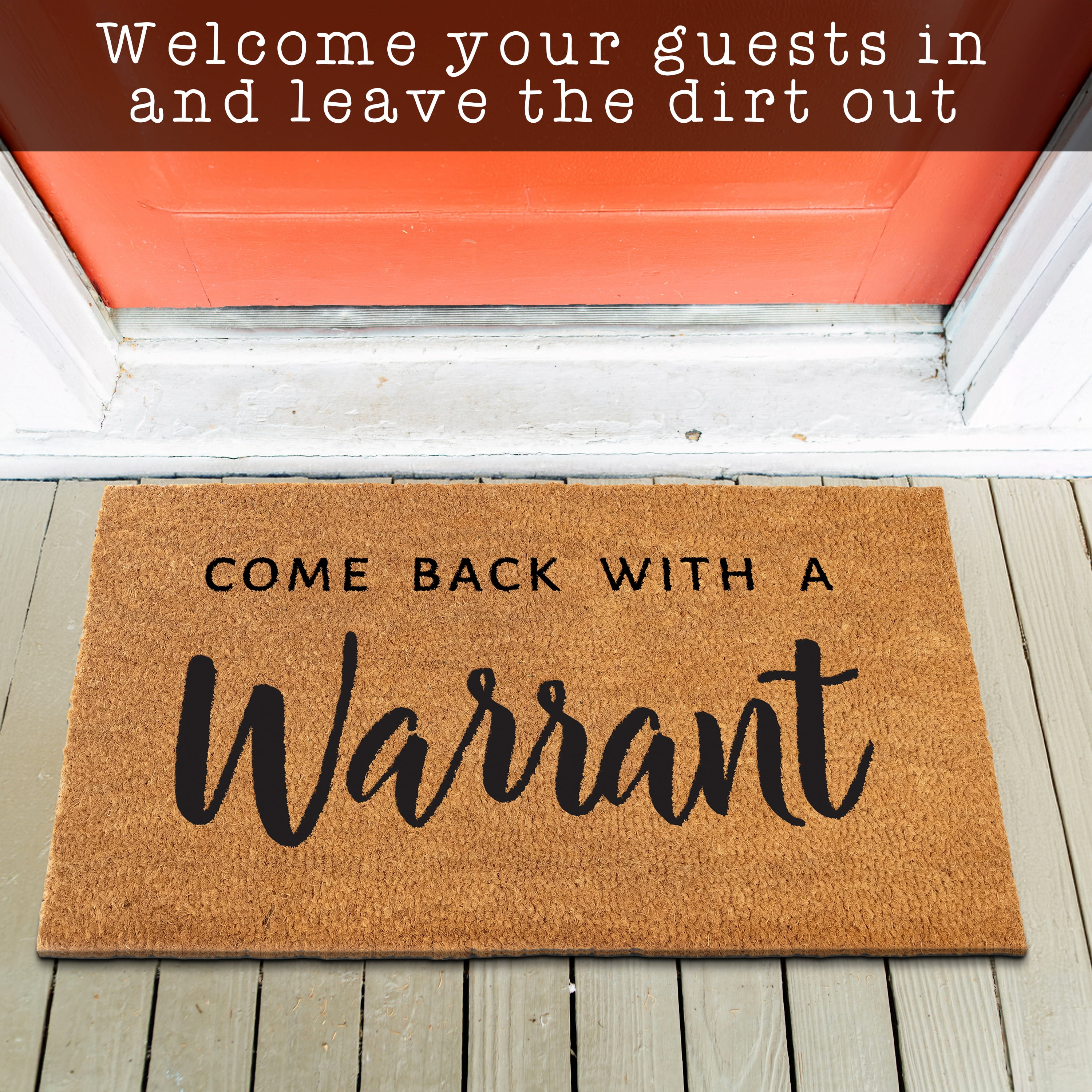 MAINEVENT Come Back with a Warrant Doormat 30x17 Inch, Outdoor Welcome Mat for Outside