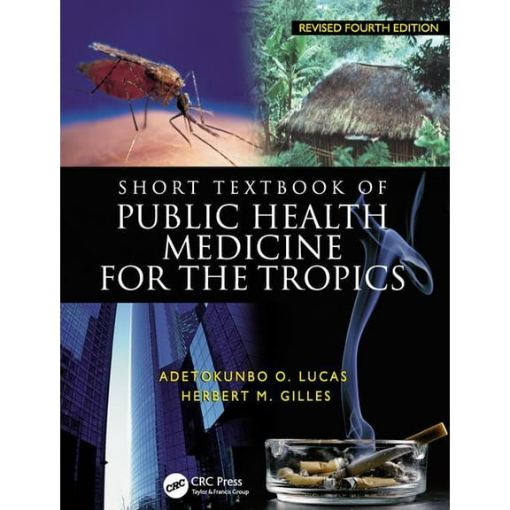 Short Textbook of Public Health Medicine for the Tropics, 4ed, (Hardcover)