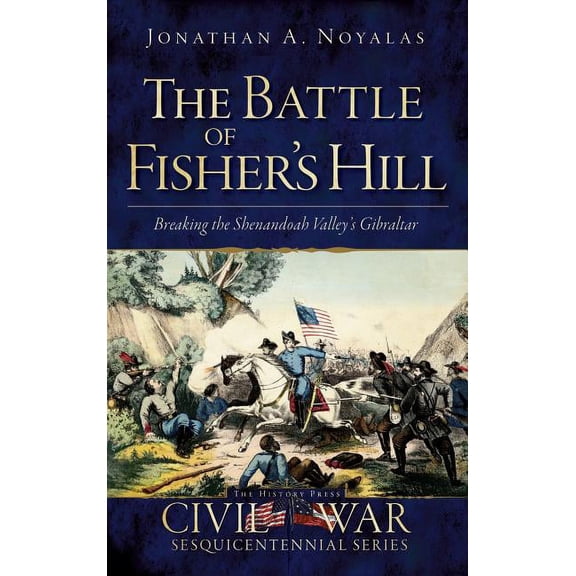 The Battle of Fisher's Hill (Hardcover)