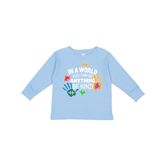 Inktastic In a World You Can Be Anything Be Kind Autism Awareness Boys or Girls Long Sleeve Toddler T-Shirt