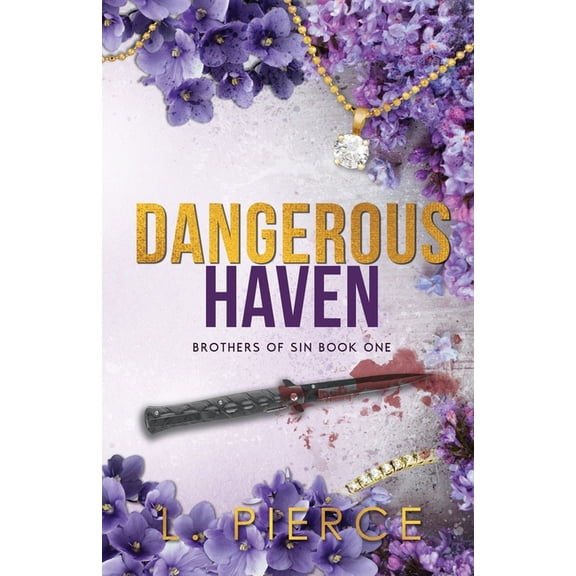 Brothers of Sin Dangerous Haven, Book 1, (Paperback)