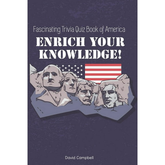 Enrich Your Knowledge! : Fascinating Trivia Quiz Book of America (Paperback)