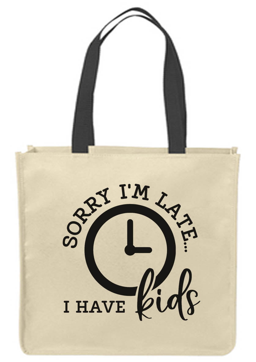 Canvas Tote Bags Sorry I'm late I have kids clock funny caps ...