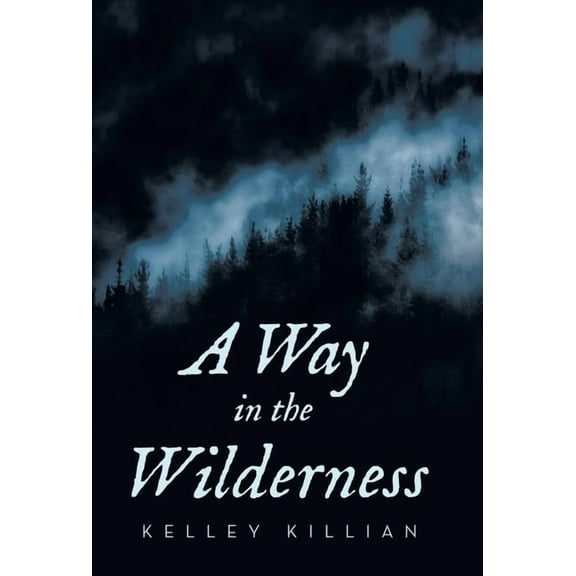A Way in the Wilderness, (Hardcover)