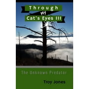 Lucky's Life: Through My Cat's Eyes III: The Unknown Predator (Paperback)