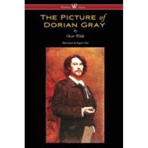 Pre-Owned The Picture of Dorian Gray (Wisehouse Classics - with original illustrations by Eugene Dt) (Paperback) 917637114X 9789176371145