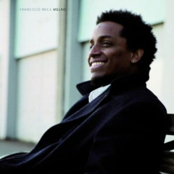 Francisco Mela - Melao - Jazz - CD