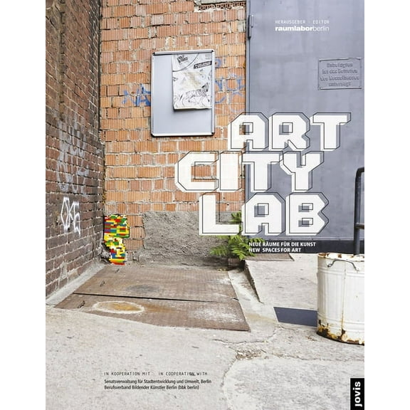 Art City Lab: New Spaces for Art (Hardcover)