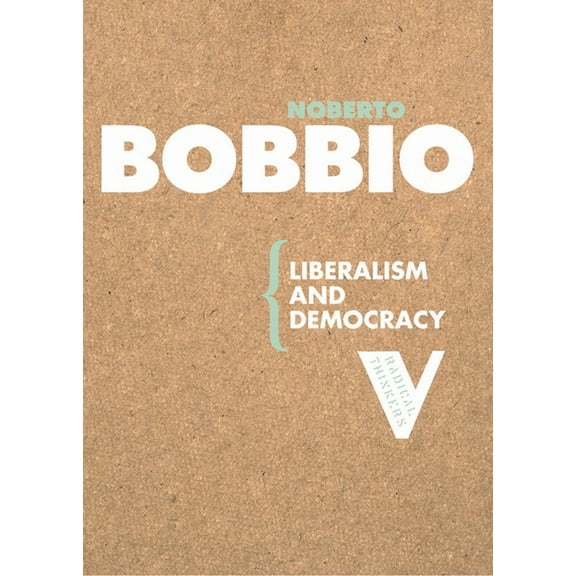 Radical Thinkers Liberalism and Democracy, (Paperback)