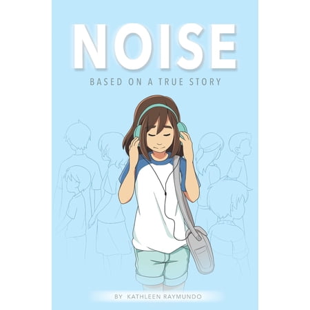 Pre-Owned Noise: A graphic novel based on a true story (Paperback) 1793189536 9781793189530
